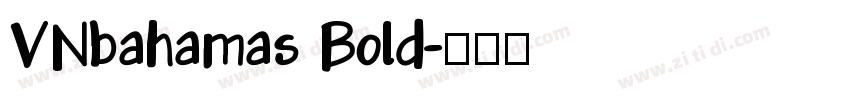 VNbahamas Bold字体转换
